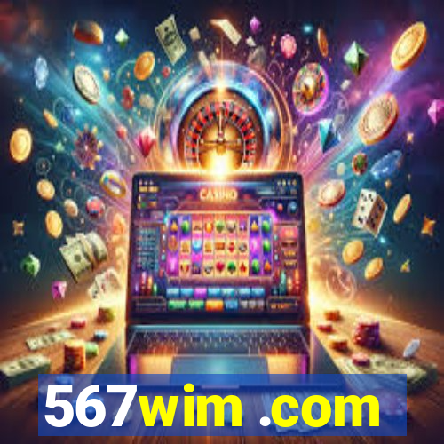 567wim .com