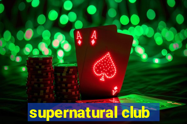 supernatural club