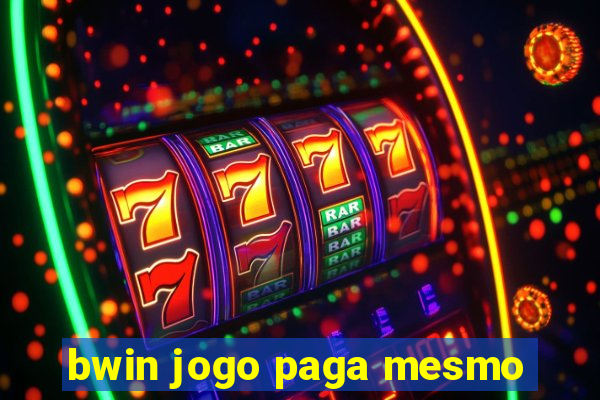 bwin jogo paga mesmo