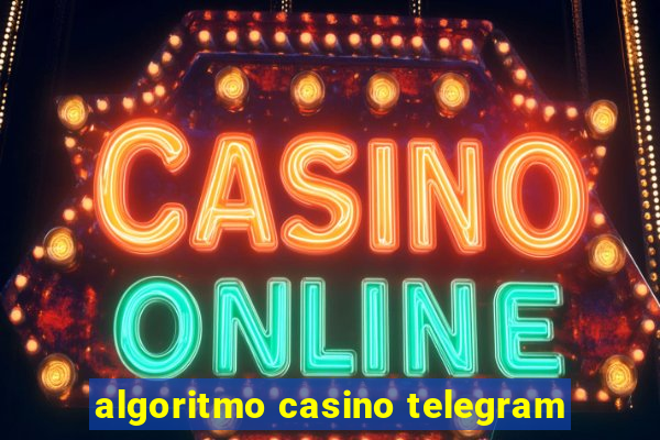 algoritmo casino telegram