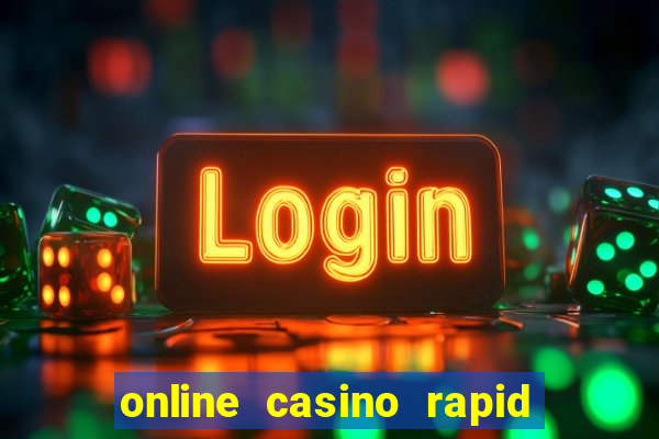 online casino rapid transfer bezahlen