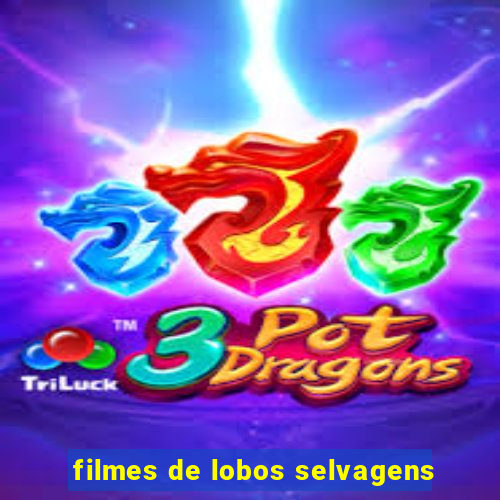 filmes de lobos selvagens