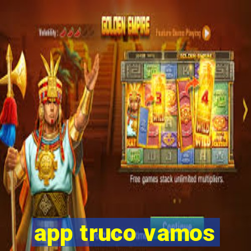 app truco vamos