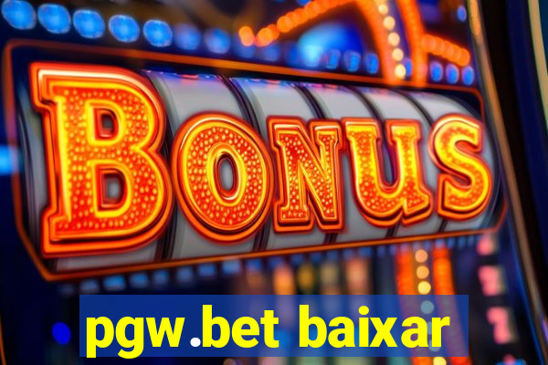 pgw.bet baixar