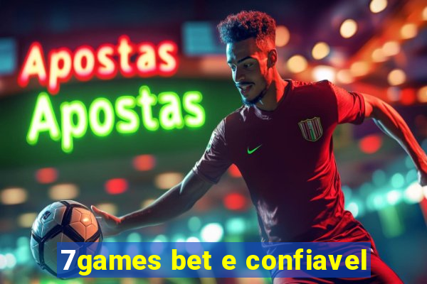 7games bet e confiavel