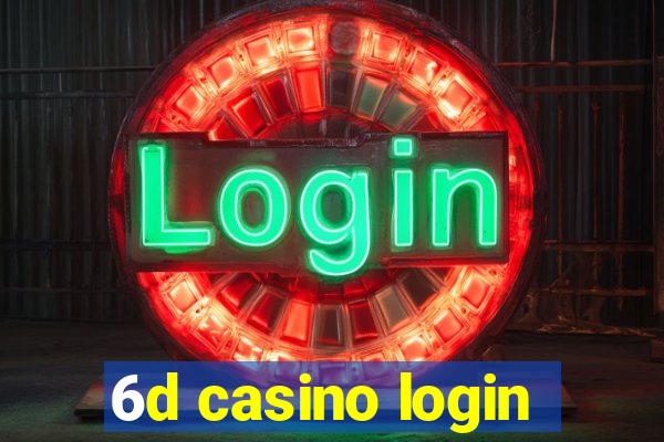 6d casino login