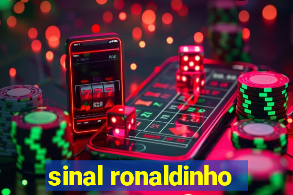 sinal ronaldinho