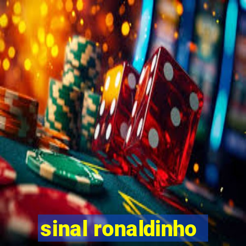 sinal ronaldinho