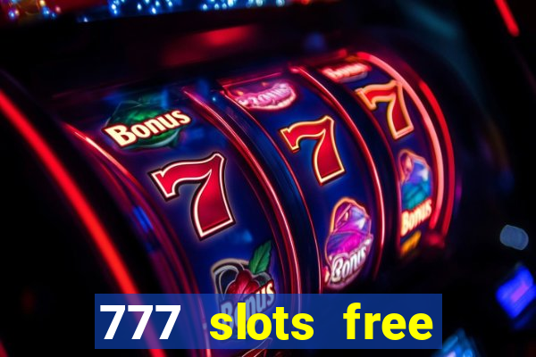 777 slots free vegas slots