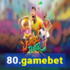 80.gamebet