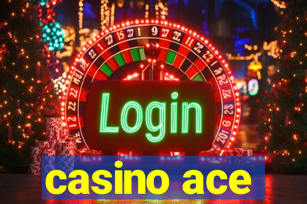 casino ace