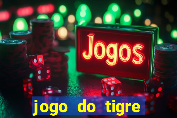 jogo do tigre deposito minimo 1 real