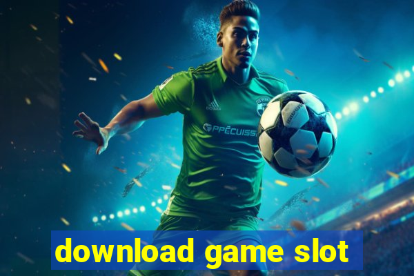 download game slot