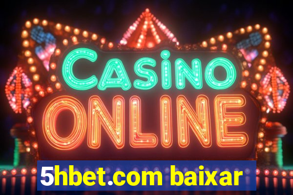 5hbet.com baixar