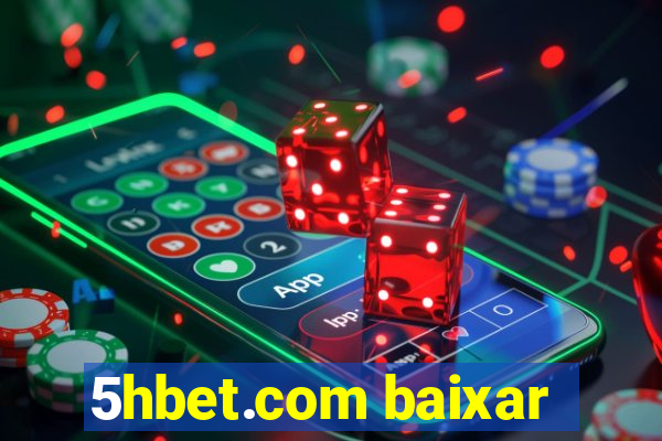 5hbet.com baixar