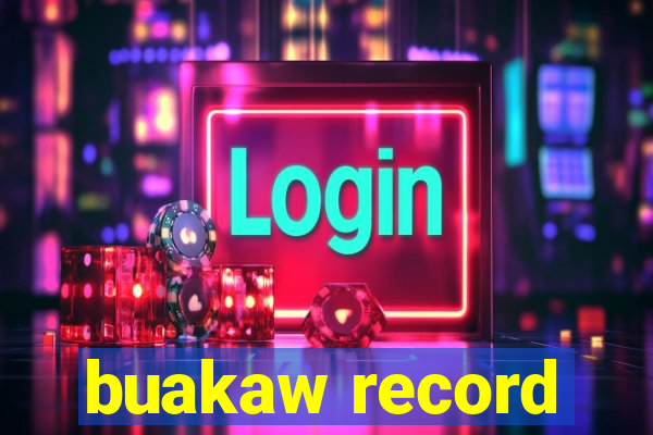 buakaw record