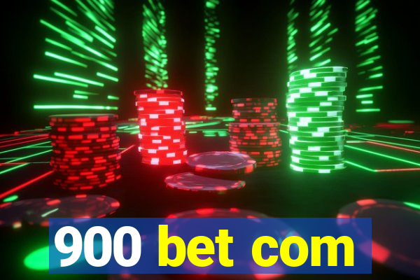 900 bet com