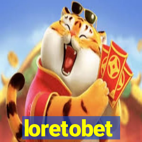 loretobet