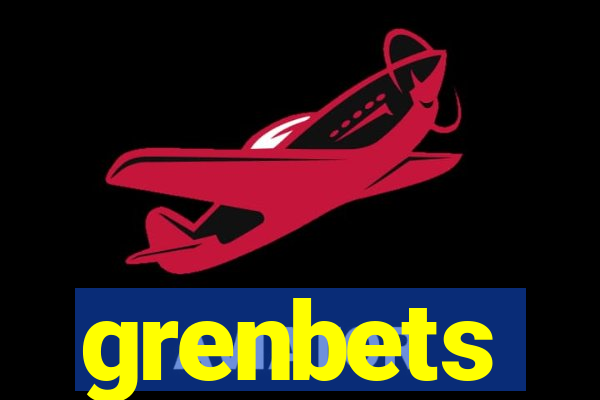 grenbets