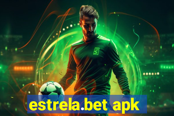 estrela.bet apk