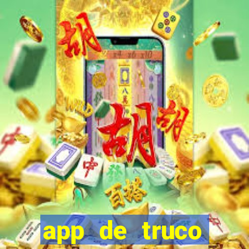 app de truco valendo dinheiro