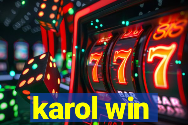 karol win