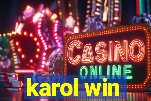 karol win