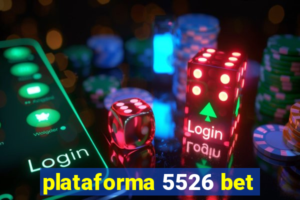 plataforma 5526 bet