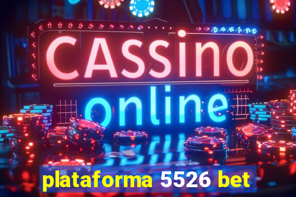 plataforma 5526 bet