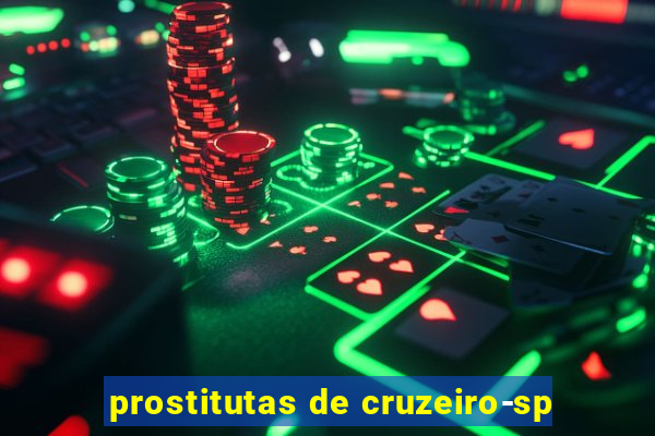 prostitutas de cruzeiro-sp