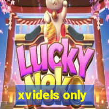 xvidels only