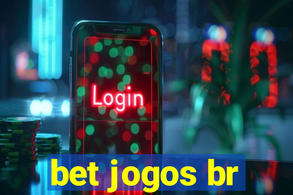 bet jogos br