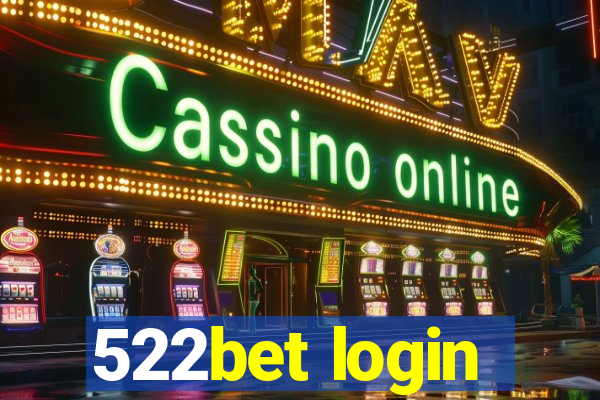 522bet login