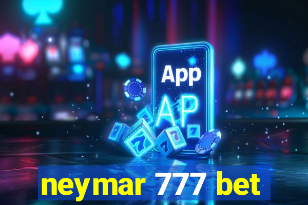 neymar 777 bet