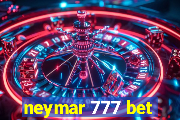 neymar 777 bet