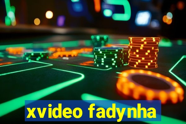 xvideo fadynha