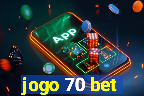 jogo 70 bet