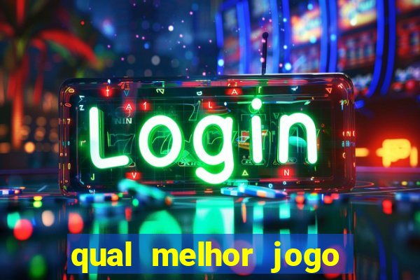 qual melhor jogo de slot