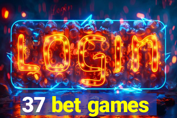 37 bet games