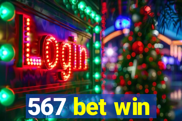 567 bet win