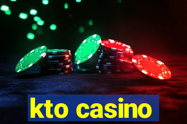 kto casino