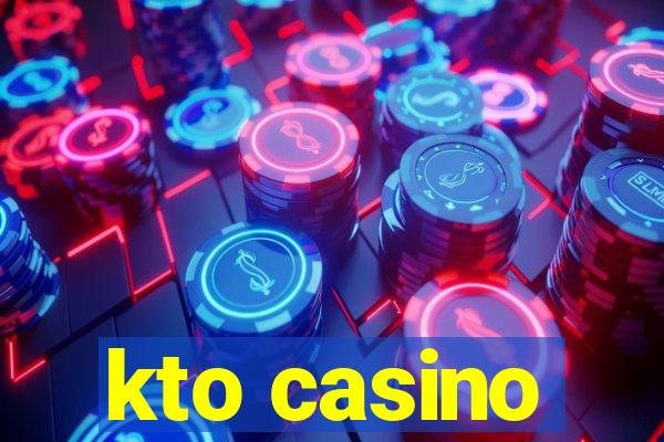 kto casino