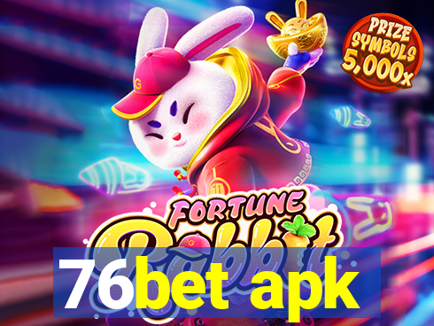 76bet apk