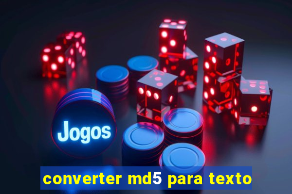 converter md5 para texto