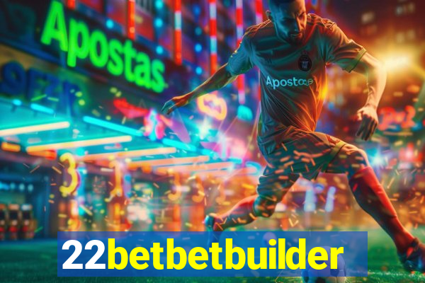 22betbetbuilder