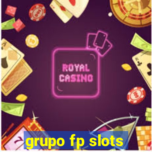 grupo fp slots