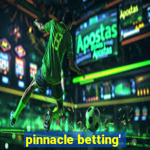 pinnacle betting'