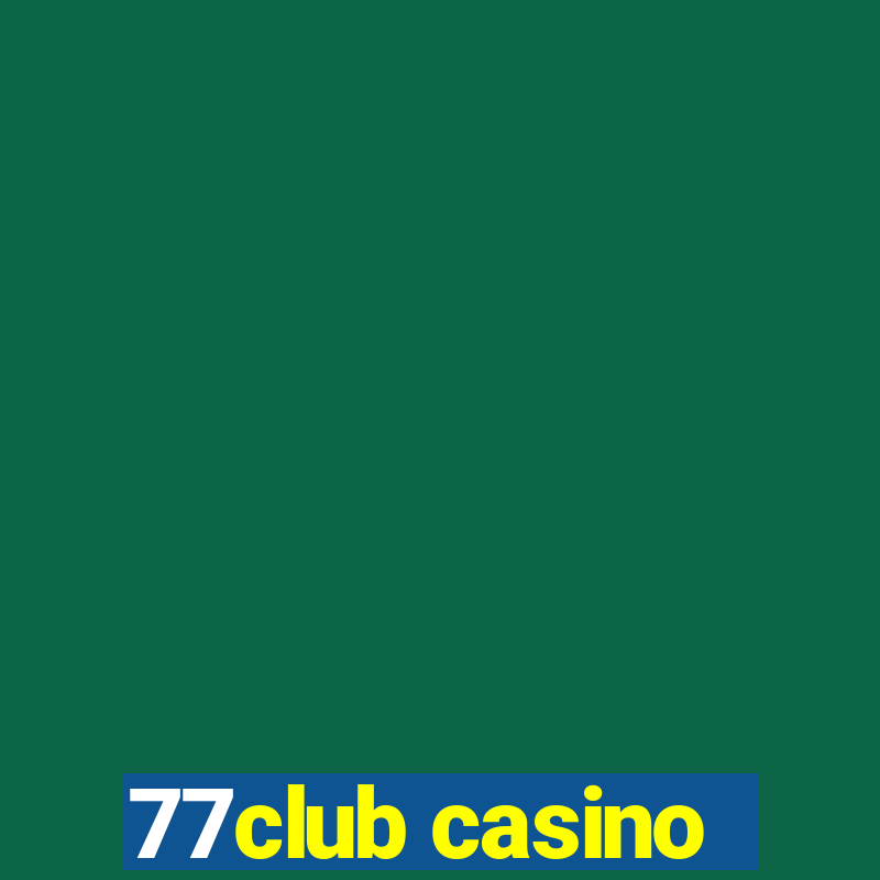 77club casino