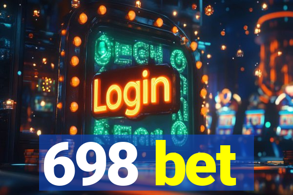 698 bet