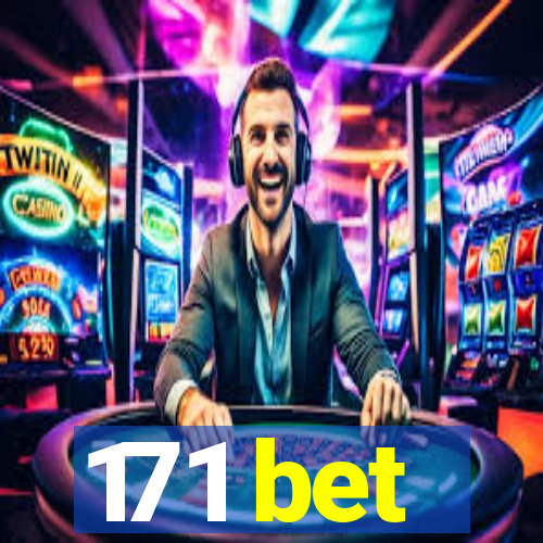 171 bet